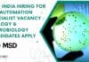 MSD India Hiring For Lab Automation Specialist Vacancy – Biology & Microbiology Candidates Apply MSD India Hiring