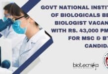 Govt National Institute of Biologicals Bench Biologist Vacancies With Rs. 43,000 pm Pay For MSc & BTech Candidates NIB Bench Biologists Recruitment