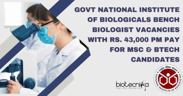NIB Bench Biologists Recruitment