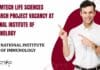 MSc/MTech Life Sciences Research Project Vacancy at National Institute of Immunology NII Delhi JRF Job