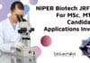 NIPER Biotech JRF Job For MSc, MTech Candidates, Applications Invited NIPER Biotech JRF Job