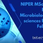 NIPER MSc Biotech, Biochem, Microbiology & Life sciences Research Fellow Post NIPER MSc Biotech