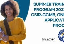 Summer Training Program 2023 at CSIR-CCMB, Online Application Process Summer Training Program 2023