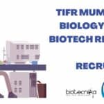 TIFR Mumbai MSc Biology & BTech Biotech Research Fellow Recruitment TIFR Mumbai MSc Biology