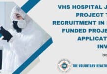 VHS Hospital JRF & Project Tech Recruitment In ICMR Funded Projects, Applications Invited VHS Hospital JRF