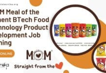 M.O.M Meal of the Moment BTech Food Technology Product Development Job Opening BTech Food Technology Product