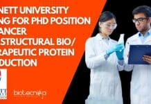 Bennett University Hiring For PhD position in Cancer Bio/Structural Bio/ Therapeutic Protein Production Bennett University Hiring