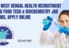 Govt West Bengal Health Recruitment Board Food Tech & Biochemistry Job Opening, Apply Online Govt WBHRB Job 2023