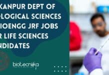IIT Kanpur Dept of Biological Sciences & Bioengg JRF Jobs For Life Sciences Candidates IIT Kanpur 2023 JRF