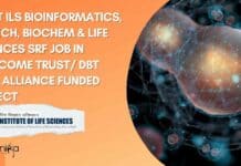 Govt ILS Bioinformatics, Biotech, Biochem & Life Sciences SRF Job In Wellcome Trust/ DBT India Alliance Funded Project ILS Bioinformatics SRF Job