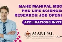 MAHE Manipal MSc & PhD Life Sciences Research Job Openings, Applications Invited Manipal Research Jobs Recruitment