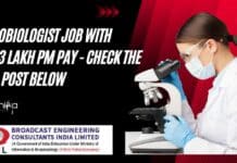 Microbiologist Job With Rs. 1.3 Lakh pm Pay – Check The BECIL Post Below Microbiologist Jobs India 2023