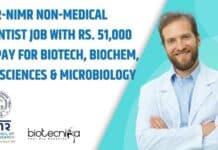 ICMR-NIMR Non-Medical Scientist Job With Rs. 51,000 pm Pay For Biotech, Biochem, Life Sciences & Microbiology NIMR Non-Medical Scientist Job