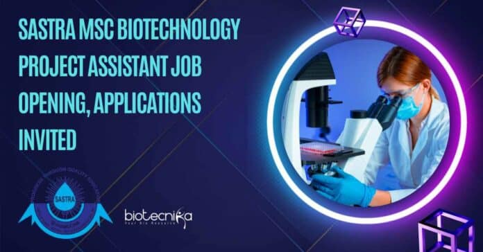 SASTRA MSc Biotechnology Project