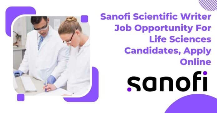 Sanofi Scientific Writer Vacancy