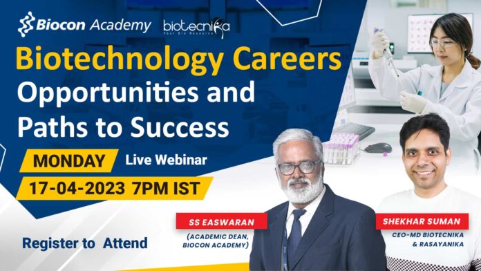 Biocon Academy Webinar 2023 On Biotechnology Careers: Opportunities and Paths to Success Hosted By Biotecnika