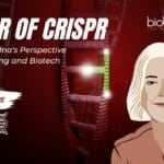 Power of CRISPR & Challenges