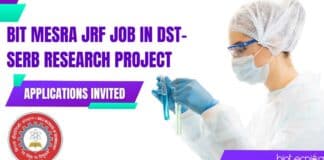 BIT Mesra JRF Job New BT