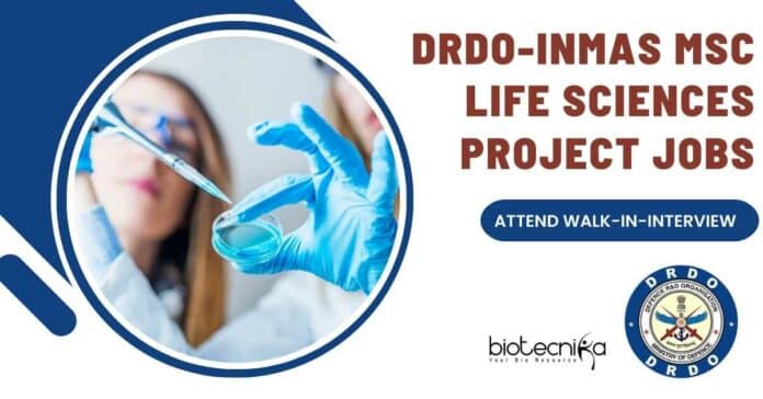 DRDO-INMAS MSc Life Sciences
