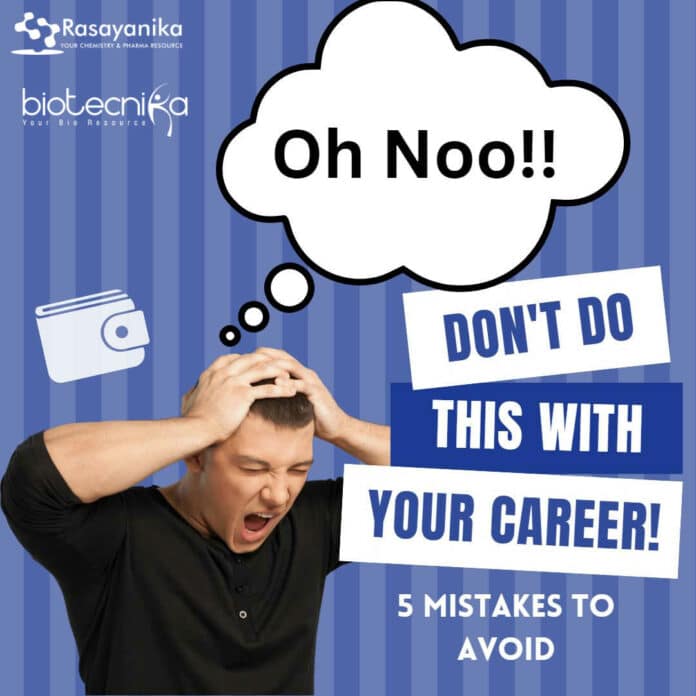5 Career Mistakes You Must Avoid - A Must Read