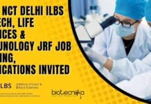 Govt NCT Delhi ILBS Biotech, Life Sciences & Immunology JRF Job Opening, Applications Invited ILBS Immunology JRF Job