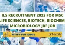 ILS Recruitment 2023 For MSc Life Sciences, Biotech, Biochem, Microbiology JRF Job ILS Recruitment 2023