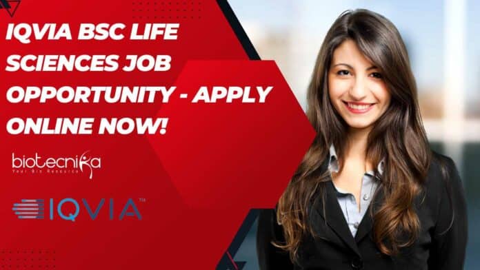 IQVIA BSc Vacancies Freshers