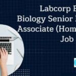 Labcorp Biochem, Biology Senior Proposal Associate (Home based) Job Opening Labcorp Biochem