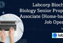 Labcorp Biochem, Biology Senior Proposal Associate (Home based) Job Opening Labcorp Biochem