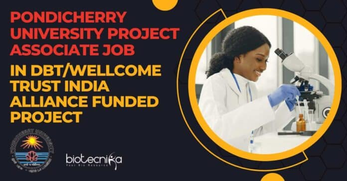 Pondicherry University Project Associate