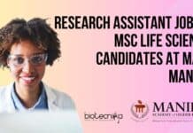 Research Assistant Job For MSc Life Sciences Candidates at MAHE, Manipal Research Assistant Job
