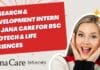 Research & Development Intern at Jana Care For BSc Biotech & Life Sciences Research & Development Intern