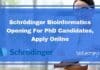 Schrödinger Bioinformatics Opening For PhD Candidates, Apply Online Schrödinger Bioinformatics Vacancy