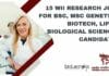 15 WII Research Jobs For BSc, MSc Genetics, Biotech, Life & Biological Sciences Candidates WII Research Jobs