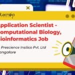 Application Scientist – Computational Biology, Bioinformatics Job At Prescience Insilico Pvt. Ltd Computational Biology - Bioinformatics Job