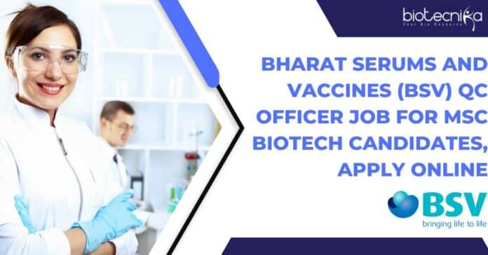 BSV MSc Biotech QC Officer