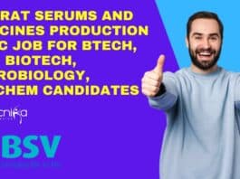 Bharat Serums and Vaccines Production Exec Job For BTech, MSc Biotech, Microbiology, Biochem Candidates BSV Production Exec Job