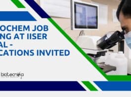 BSc Biochem Job Opening at IISER Bhopal – Applications Invited BSc Biochem Job Opening