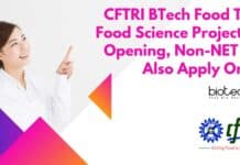 CFTRI BTech Food Tech, Food Science Project Job Opening, Non-NET Can Also Apply Online CFTRI BTech Food Tech