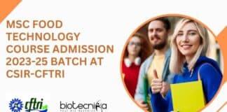 CSIR-CFTRI Food Tech Admission
