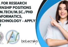 Call for Research Internship Positions For M.Tech/M.Sc./PhD Bioinformatics, Biotechnology - Apply Now