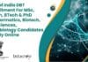 Govt of India DBT Recruitment For MSc, MTech, BTech & PhD Bioinformatics, Biotech, Life Sciences, Microbiology Candidates – Apply Online DBT India Jobs 2023
