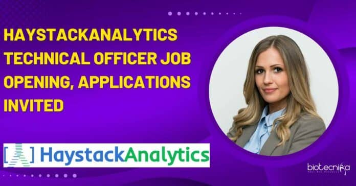 HaystackAnalytics Technical Officer Vacancy