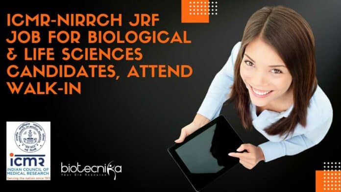 ICMR-NIRRCH JRF Job
