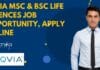 IQVIA MSc & BSc Life Sciences Job Opportunity, Apply Online IQVIA MSc & BSc