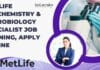 MetLife Biochemistry & Microbiology Specialist Job Opening, Apply Online MetLife Biochemistry & Microbiology