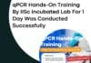 qPCR Hands-On Training By IISc Incubated Lab For 1 Day Was Conducted Successfully qPCR Hands-On Training By IISc Incubated Lab For 1 Day Was Conducted Successfully