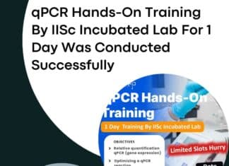 qPCR Hands-On Training By IISc Incubated Lab For 1 Day Was Conducted Successfully