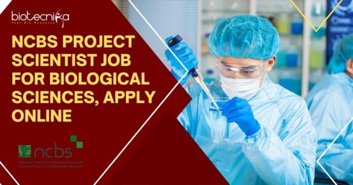 NCBS Project Scientist Job