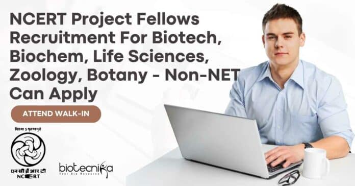 NCERT Project Fellows Recruitment
